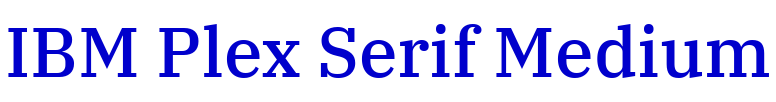 IBM Plex Serif Medium フォント